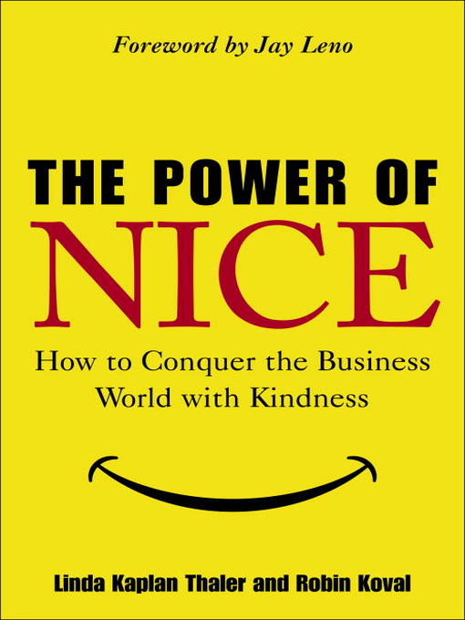 Title details for The Power of Nice by Linda Kaplan Thaler - Available